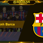 Nhận Định Barca - Phân Tích Sâu Sắc Và Soi Kèo Chuẩn Xác